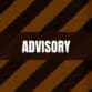 Text that says Advisory on a brown rectangle with caution stripes in the background